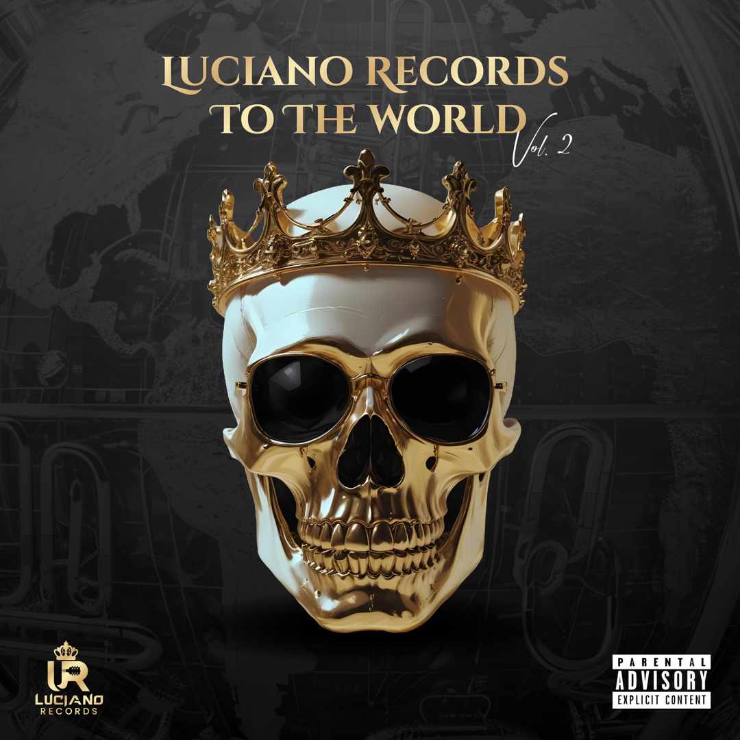 Luciano Records – Luciano Records To The World Vol 2 (Album)